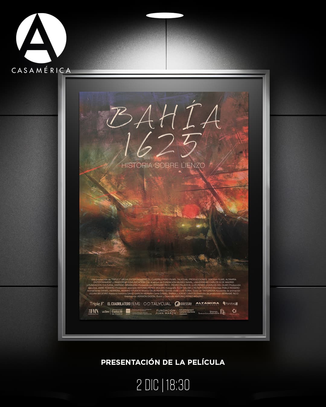 🎬 𝐏𝐫𝐞𝐞𝐬𝐭𝐫𝐞𝐧𝐨 𝐝𝐞 '𝐁𝐚𝐡𝐢́𝐚 𝟏𝟔𝟐𝟓. 𝐇𝐢𝐬𝐭𝐨𝐫𝐢𝐚 𝐬𝐨𝐛𝐫𝐞 𝐥𝐢𝐞𝐧𝐳𝐨'.

Proyección del documental dirigido por Antonio Pérez Molero, que aborda el hallazgo de un cuadro que permite reconstruir un episodio clave de la historia de España y Portugal en el Atlántico. La obra combina entrevistas con especialistas, recreaciones animadas y rodaje en varias ciudades de Europa y América para profundizar en la figura de Don Fadrique de Toledo y en el contexto político que rodeó la batalla de Bahía en 1625.

La producción cuenta con la participación de varias instituciones académicas y culturales y propone una reflexión sobre la memoria histórica y la manera en que las imágenes ayudan a interpretar el pasado.

📖 Frase del director:
‘Me interesa narrar historias que conecten el pasado con el presente. La memoria es una herramienta esencial para comprender quiénes somos’.

👥 Presentación por Bernabé Rico y David García Hernán.
👥 Con Antonio Pérez Molero y Carla Guimarães en el coloquio posterior.
🤝 Con Triple F y El cuadrilátero films.

📅 Martes 2 de diciembre.
⌚️ 18:30.
📍 Sala Iberia.
🎟️ Entrada libre hasta completar aforo.

🔗 Más información en nuestra web, enlace en la biografía.
#CasaDeAmérica #Cine #Historia #Documental #Iberoamérica #Bahía1625