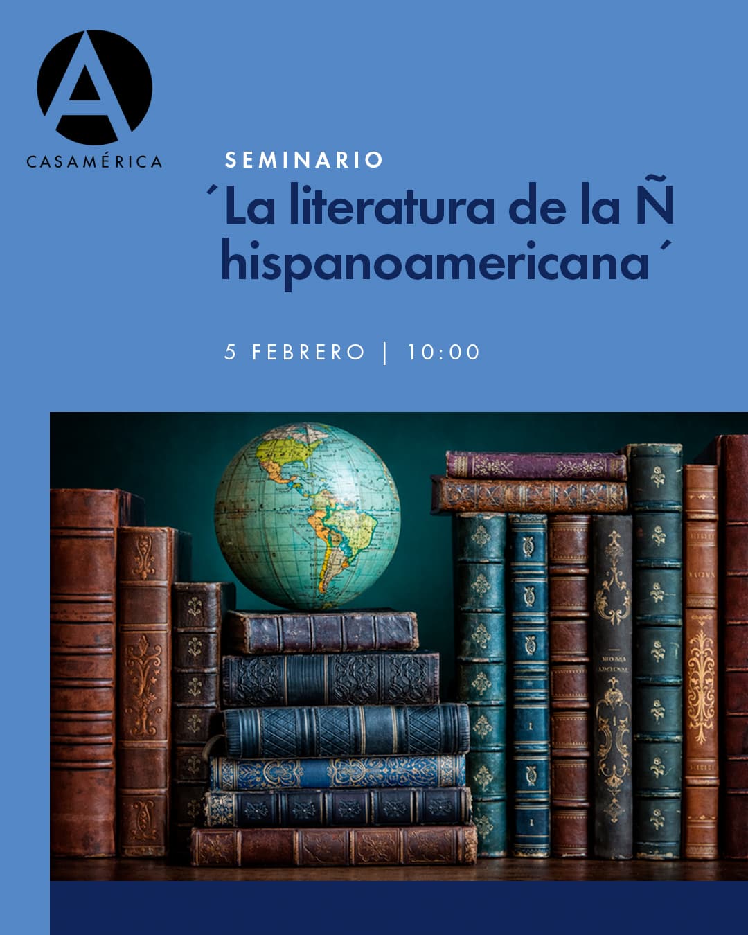 📚 Seminario ‘La literatura de la Ñ hispanoamericana’. Un encuentro en torno a la tradición cultural hispánica que reúne a escritores, académicos y lectores para reflexionar sobre la unidad lingüística, histórica y artística del mundo hispano.

Programa:
⌚️ 10.00. Bienvenida. 
👥 Con León de la Torre, Consuelo Martínez-Sicluna y Sepúlveda y Esther Mocholí.

⌚️ 10:30. Conferencia inaugural: ‘Martí y La Avellaneda, dos novelas: Lucía Jerez y Sab’.
👥 Con Zoé Valdés. Presenta Yannelys Aparicio.

⌚️ 12:00. Mesa redonda: ‘Literatura en español entre los siglos XIX y XX’.
👥 Con Consuelo Martínez, Mónica Carbajosa, Lola Esteban y Ana Rodríguez. Modera Yilian Ayala.

⌚️ 15:00. Panel: ‘Nombres propios de la literatura hispanoamericana’.
👥 Con José Muñoz, Fernando Ariza y José Carabante. Modera Alicia Nila.

⌚️ 16:30. Clausura.
👥 Con Consuelo Martínez.

📅 Jueves 5 de febrero.
⌚ 10:00.
📍 Sala Simón Bolívar.
🎟️ Entrada con inscripción previa.

🤝 Con @ceucefas y @universidadvillanueva.
🔗 Más información en nuestra web, enlace en la biografía.

#Literatura #Hispanidad #Seminario #CasaDeAmérica #Cultura
