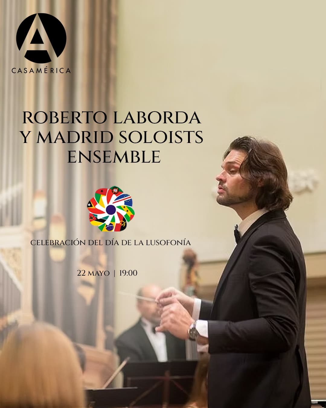 🇧🇷🎼 𝐑𝐨𝐛𝐞𝐫𝐭𝐨 𝐋𝐚𝐛𝐨𝐫𝐝𝐚 𝐲 𝐌𝐚𝐝𝐫𝐢𝐝 𝐒𝐨𝐥𝐨𝐢𝐬𝐭𝐬 𝐄𝐧𝐬𝐞𝐦𝐛𝐥𝐞.

En el marco de las celebraciones del Día de la Lusofonía, presentamos un concierto dedicado a las composiciones del director y pianista brasileño Roberto Laborda. La velada recorrerá su serie 'Senzalas', piezas que reflejan la diversidad cultural de Brasil a través de la música de cámara y sinfónica.

El programa incluye la premiada Romanza de Riga y fragmentos de la ópera Irmá Dulce, estrenada en Roma en 2019. Una oportunidad única para descubrir la obra de uno de los creadores brasileños más laureados de la actualidad.

👥 Actuaciones de Roberto Laborda, Madrid Soloists Ensemble y Solange Aroca.
🤝 Con Embajada de Brasil e Instituto Guimarães Rosa.

📅 Viernes 22 de mayo.
⌚ 19h.
📍 Anfiteatro Gabriela Mistral (Entrada por C/ Marqués del Duero, 2).
🎟️ Entrada libre hasta completar aforo.

🔗 Más información: https://www.casamerica.es/musica/roberto-laborda-y-madrid-soloists-ensemble

#Música #Brasil #Lusofonía #Concierto #Cultura