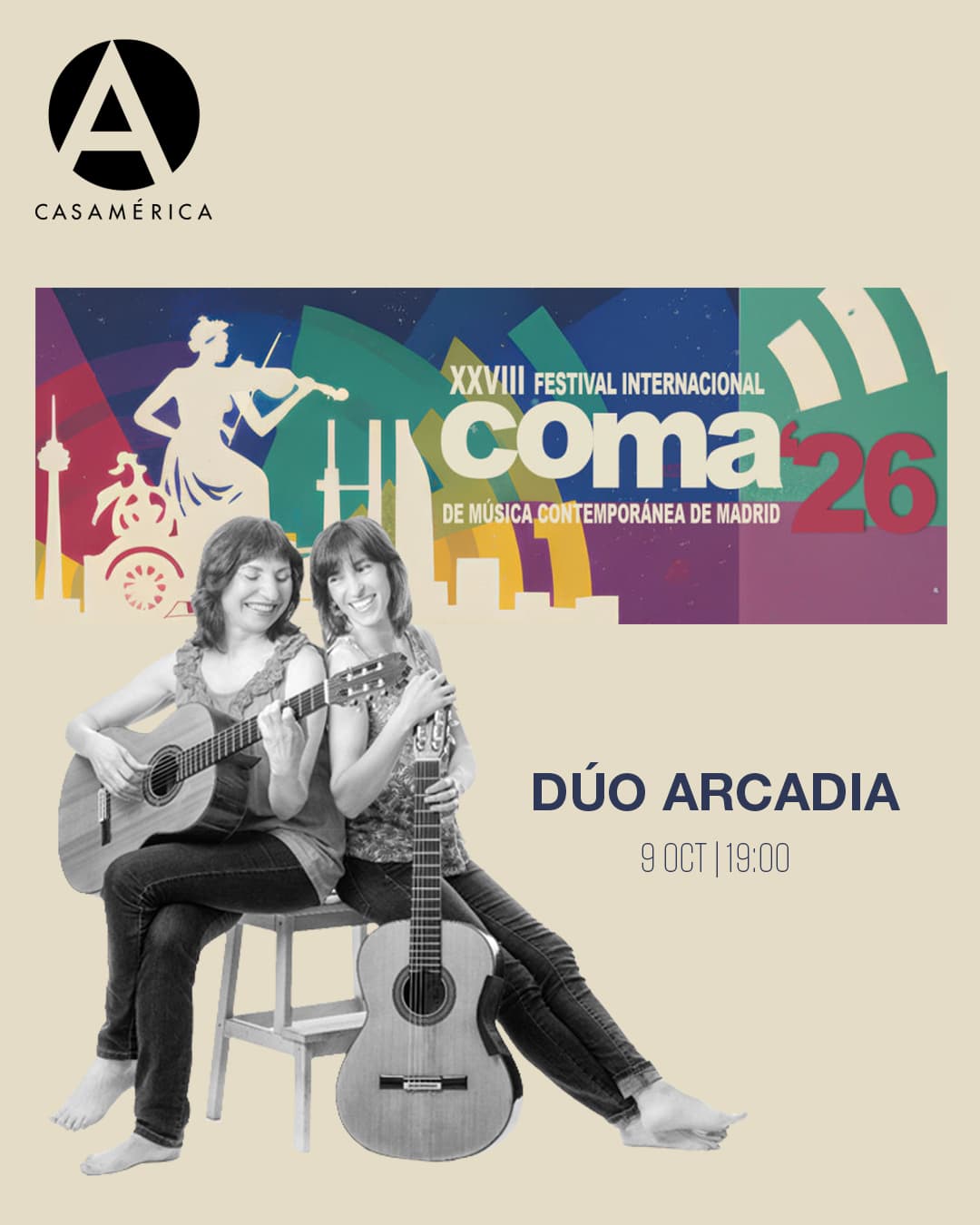 🎸 𝐂𝐨𝐧𝐜𝐢𝐞𝐫𝐭𝐨 𝐝𝐞 𝐠𝐮𝐢𝐭𝐚𝐫𝐫𝐚 𝐝𝐞𝐥 𝐃𝐮́𝐨 𝐀𝐫𝐜𝐚𝐝𝐢𝐚.

Con más de 25 obras estrenadas y una trayectoria internacional, el dúo participa en el ‘XXVIII Festival Internacional COMA'26 de música contemporánea’, dentro de las actividades del Día de la Hispanidad. Una cita con un festival dedicado a difundir la creación musical madrileña y su diálogo con otras artes.

👥 Con Pilar Rius y Avelina Vidal.
🤝 Con la Asociación Madrileña de Compositores (AMCC).

📅 Viernes 9 de octubre · 19:00.
📍 Auditorio Gabriela Mistral. Acceso por C/ Marqués del Duero, 2.
🎟️ Entrada libre hasta completar el aforo.

🔗 Más información en nuestra web, enlace en la biografía.