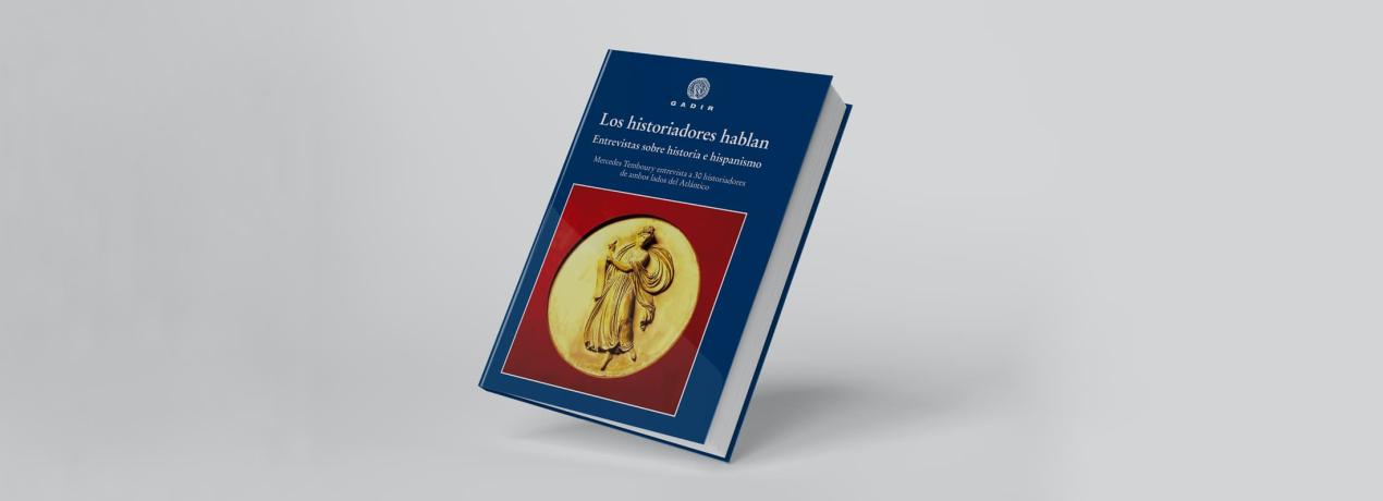 Los historiadores hablan
