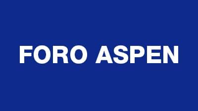 Foro Aspen: construir juntos el bien común